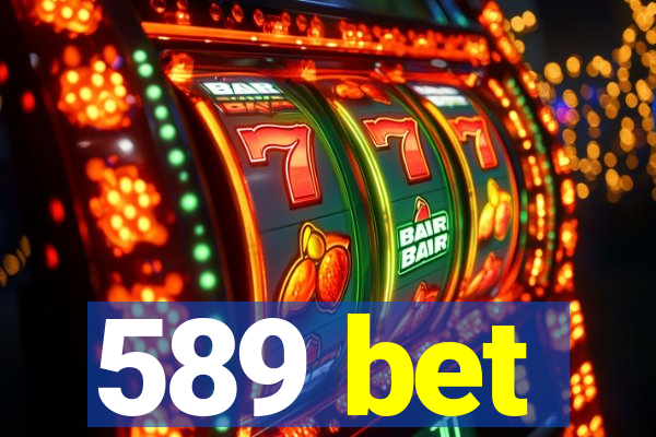 589 bet